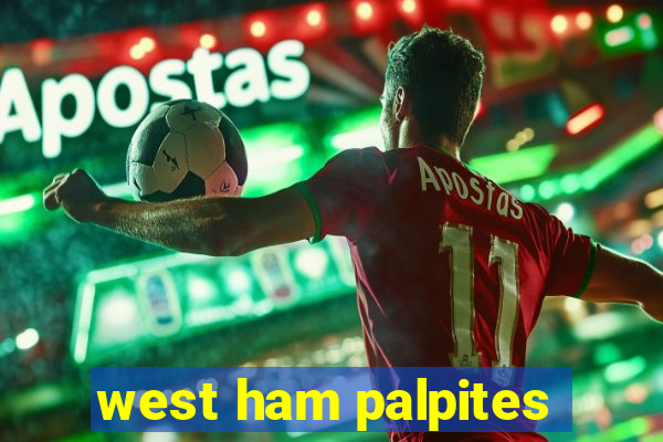 west ham palpites